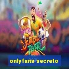 onlyfans secreto